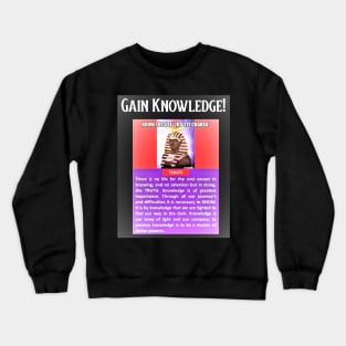 Gain Knowledge! Crewneck Sweatshirt